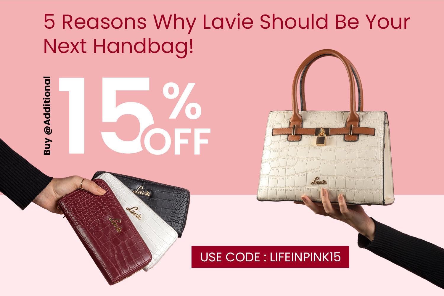 5 Reasons Why Lavie Should Be Your Next Handbag Lavie World